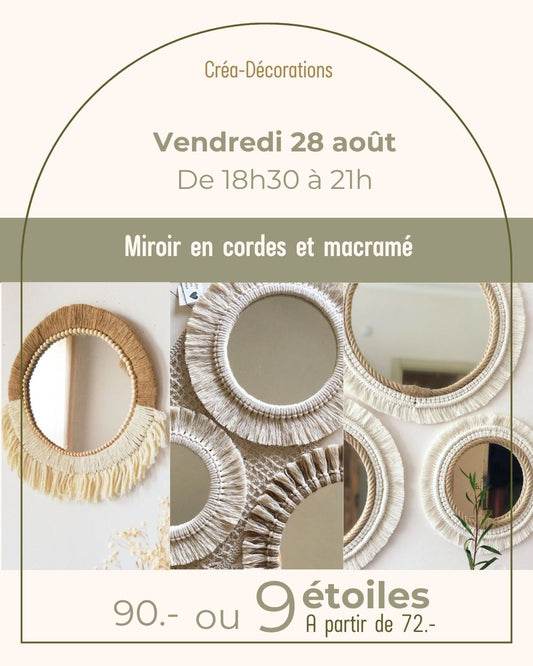 Miroir en cordes et macramé - Vendredi 28 août De 18h30 à 21h