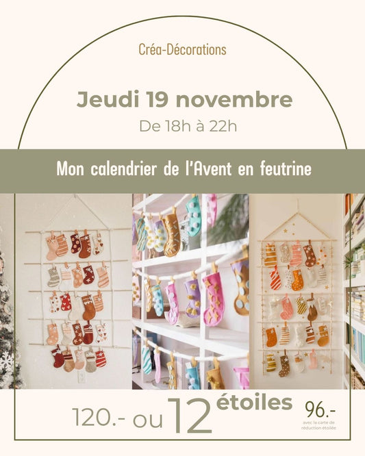 Mon calendrier de l’Avent en feutrine - Jeudi 19 novembre  De 18h à 22h