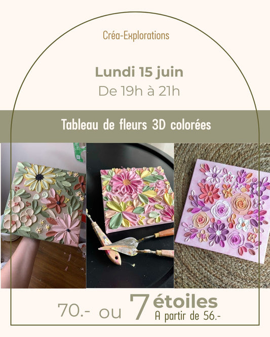 Tableau de fleurs 3D colorées - Lundi 15 juin De 19h à 21h
