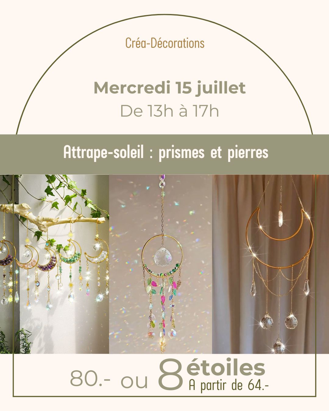 Attrape-soleil : prismes et pierres - Mercredi 15 juillet De 13h à 17h
