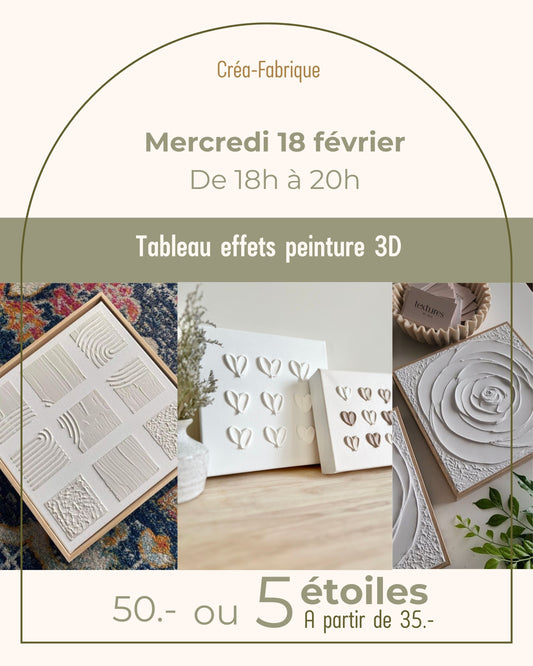 Tableau effets peinture 3D - Mercredi 18 février de 18h à 20h