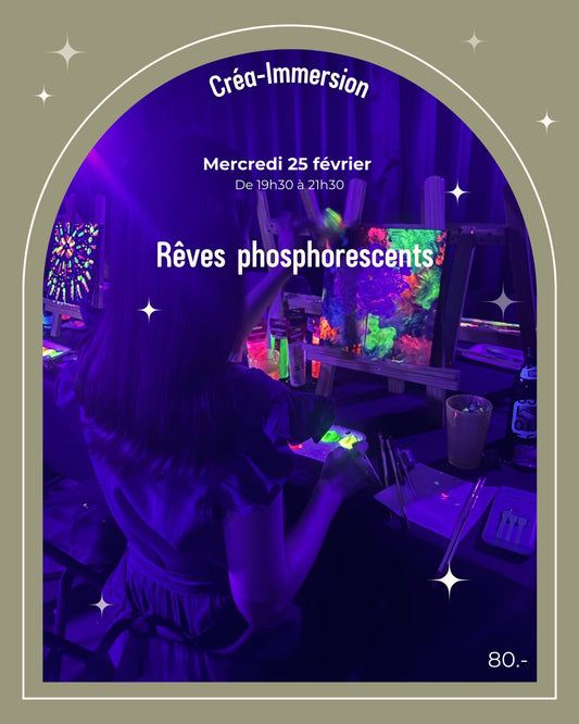 Créa-Immersion - Rêves phosphorescents
